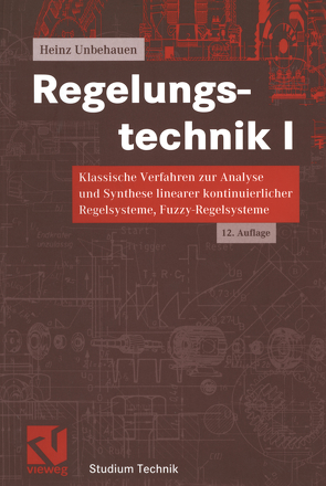 Regelungstechnik I von Unbehauen,  Heinz