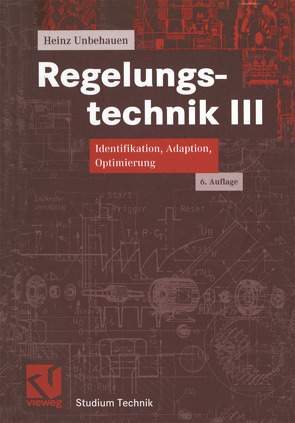 Regelungstechnik III von Unbehauen,  Heinz