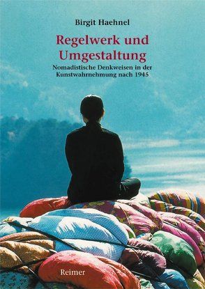 Regelwerk und Umgestaltung von Haehnel,  Birgit