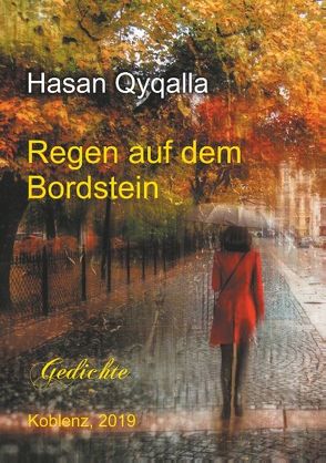 Regen auf dem Bordstein von Qyqalla,  Hasan