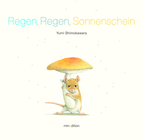 Regen, Regen, Sonnenschein von Shimokawara,  Yumi