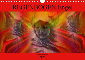 REGENBOGEN Engel (Wandkalender 2020 DIN A4 quer) von Rohmer,  Maria