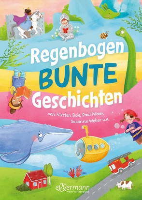 Regenbogenbunte Geschichten von Baltscheit,  Martin, Becker,  Stéffie, Beimler,  Tatjana, Boehlke,  Dorothee, Boie,  Kirsten, Eimer,  Petra, El Kurdi,  Hartmut, Erlbruch,  Leonard, Feldmann,  Regina, Funke,  Cornelia, Gertenbach,  Pina, Göpfrich,  Astrid, Ishida,  Naeko, Janßen,  Rike, Kawamura,  Yayo, Kellner,  Nima, Kunkel,  Daniela, Maar,  Paul, Matysiak,  Mascha, Opheys,  Caroline, Orso,  Kathrin-Lena, Sasmaz,  Sinem, Schaudinn,  Jasmin, Schüttler,  Kai, von Klitzing,  Maren, Weber,  Susanne