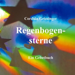 Regenbogensterne von Griesinger,  Cordula