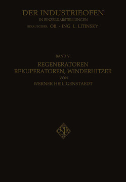 Regeneratoren Rekuperatoren, Winderhitzer von Heiligenstaedt,  Werner