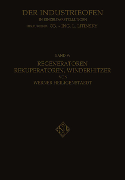 Regeneratoren Rekuperatoren, Winderhitzer von Heiligenstaedt,  Werner