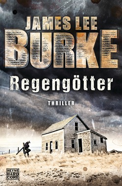 Regengötter von Burke,  James Lee, Mueller,  Daniel