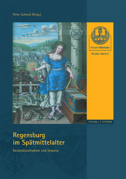 Regensburg im Spätmittelalter von Acht,  Stephan, Becker,  Hans-Jürgen, Benz,  Karl Josef, Dirmeier,  Artur, Feistner,  Edith, Fischer,  Klaus, Gruber,  Johann, Hiley,  David, Löhning,  Martin, Mai,  Paul, Näßl,  Susanne, Oberste,  Jörg, Pfisterer,  Andreas, Schmid,  Peter, Schönberger,  Ralf, Vollmann,  Konrad, Wagner-Braun,  Magarete, Wanderwitz,  Heinrich, Wild,  Joach