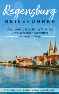 Regensburg Reiseführer von Blumberg,  Mareike