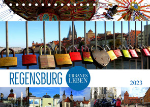 REGENSBURG – urbanes Leben (Tischkalender 2023 DIN A5 quer) von Bleicher,  Renate