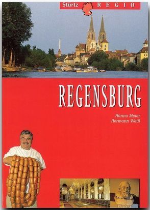 Regensburg von Meier,  Hanno, Weiss,  Hermann