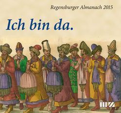 Regensburger Almanach 2015 von Morsbach,  Peter