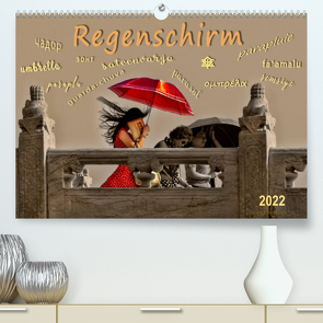 Regenschirm (Premium, hochwertiger DIN A2 Wandkalender 2022, Kunstdruck in Hochglanz) von Roder,  Peter