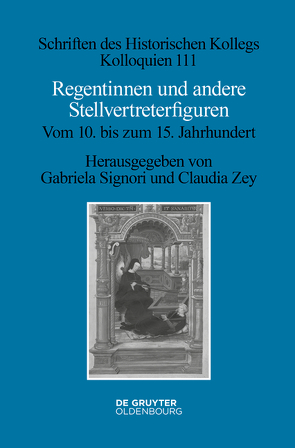 Regentinnen und andere Stellvertreterfiguren von Signori,  Gabriela, Zey,  Claudia