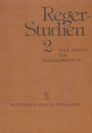 Reger Studien / Reger-Studien 2 von Shigihara,  Susanne