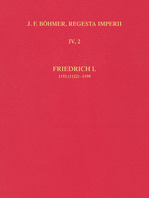 Regesta Imperii – IV. Lothar III. und ältere Staufer 1125-1197 von Opll,  Ferdinand