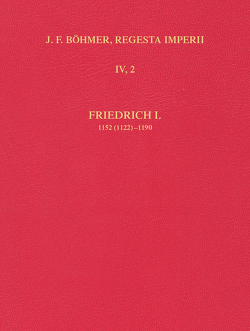 Regesta Imperii – IV. Lothar III. und ältere Staufer 1125-1197 von Opll,  Ferdinand