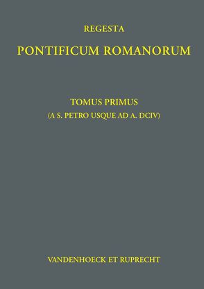 Regesta Pontificum Romanorum von Herbers,  Klaus, Jaffé,  Philipp, Schütz,  Markus, Trenkle,  Viktoria, Werner,  Judith