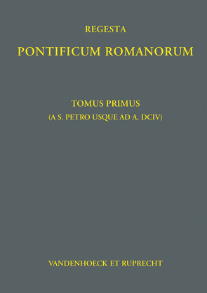 Regesta Pontificum Romanorum von Herbers,  Klaus, Jaffé,  Philipp, Schütz,  Markus, Trenkle,  Viktoria, Werner,  Judith