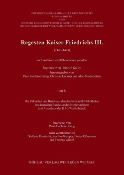 Regesten Kaiser Friedrichs III. (1440-1493) von Heinig,  Paul-Joachim