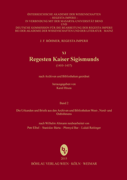 Regesten Kaiser Sigismunds (1410-1437) von Bar,  Premysl, Bárta,  Stanislav, Elbel,  Petr, Reitinger,  Lukáš