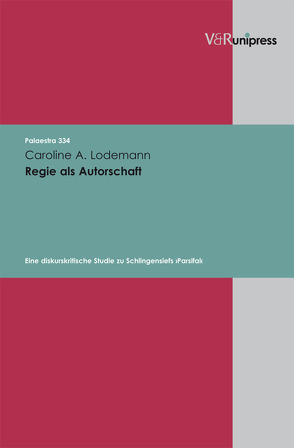 Regie als Autorschaft von Detering,  Heinrich, Lamping,  Dieter, Lauer,  Gerhard, Lodemann,  Caroline A.