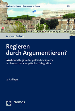 Regieren durch Argumentieren? von Barbato,  Mariano