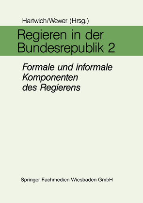 Regieren in der Bundesrepublik II von Hartwich,  Hans-Herman, Wewer,  Göttrik