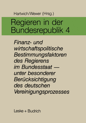 Regieren in der Bundesrepublik IV von Hartwich,  Hans-Herman, Wewer,  Göttrik