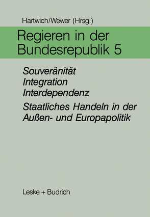 Regieren in der Bundesrepublik V von Hartwich,  Hans-Herman, Wewer,  Göttrik