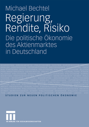 Regierung, Rendite, Risiko von Bechtel,  Michael