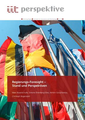 Regierungs-Foresight – Stand und Perspektiven von Bogenstahl,  Christoph, Bovenschulte,  Marc, Ehrenberg-Silies,  Simone, Goluchowicz,  Kerstin, Weimer,  Martin