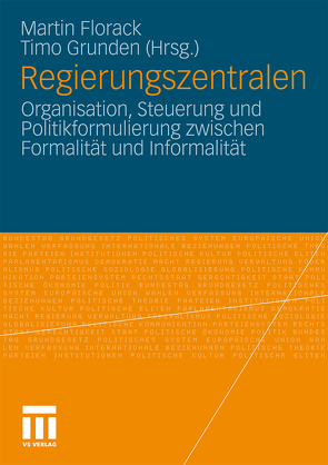 Regierungszentralen von Florack,  Martin, Grunden,  Timo