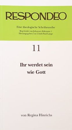 Regina Hinrichs – Ihr werdet sein wie Gott von Berger,  David