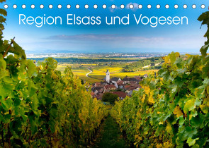 Region Elsass und Vogesen (Tischkalender 2022 DIN A5 quer) von Voigt,  Tanja