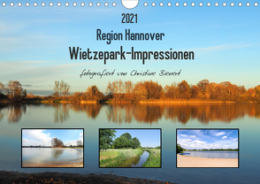 Region Hannover. Wietzepark-Impressionen (Wandkalender 2021 DIN A4 quer) von Bienert,  Christine