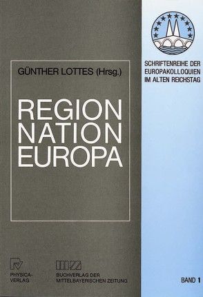 Region, Nation – Europa von Lottes,  Günter