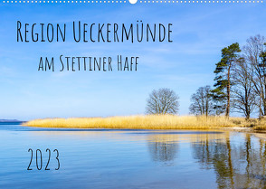 Region Ueckermünde (Wandkalender 2023 DIN A2 quer) von Rogalski,  Solveig