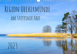 Region Ueckermünde (Wandkalender 2023 DIN A3 quer) von Rogalski,  Solveig