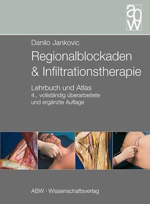 Regionalblockaden und Infiltrationstherapie von Jankovic,  Danilo