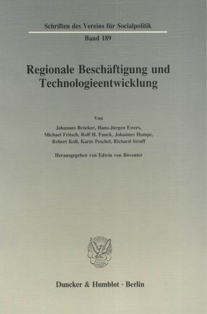 Regionale Beschäftigung und Technologieentwicklung. von Böventer,  Edwin von