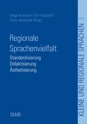 Regionale Sprachenvielfalt von Andresen,  Helga, Fredsted,  Elin, Januschek,  Franz