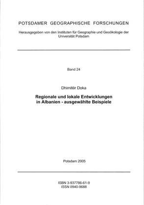 Regionale und lokale Entwicklungen in Albanien – ausgewählte Beispiele von Doka,  Dhimitër