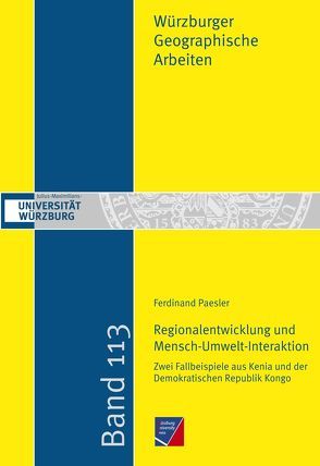 Regionalentwicklung und Mensch-Umwelt-Interaktion von Paesler,  Ferdinand