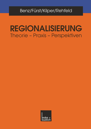 Regionalisierung von Benz,  Arthur, Fürst,  Dietrich, Kilper,  Heiderose, Rehfeld,  Dieter