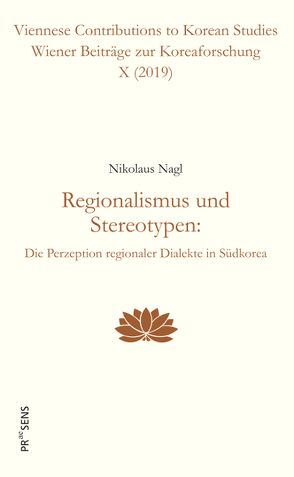 Regionalismus und Stereotypen von Nagl,  Nikolaus