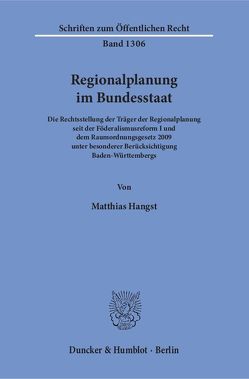 Regionalplanung im Bundesstaat. von Hangst,  Matthias