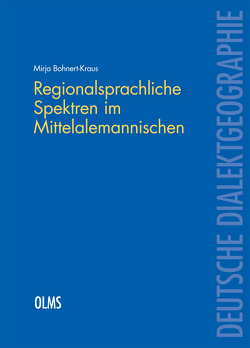 Regionalsprachliche Spektren im Mittelalemannischen von Bohnert-Kraus,  Mirja