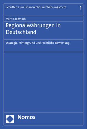 Regionalwährungen in Deutschland von Sademach,  Marit