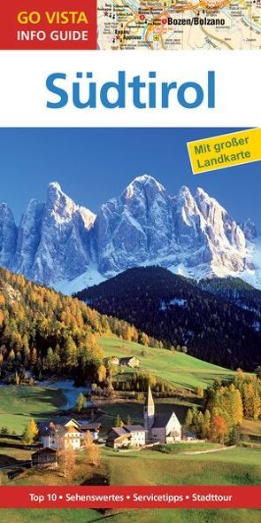 GO VISTA: Reiseführer Südtirol mit Bozen von Blisse,  Manuela, Lehmann,  Uwe